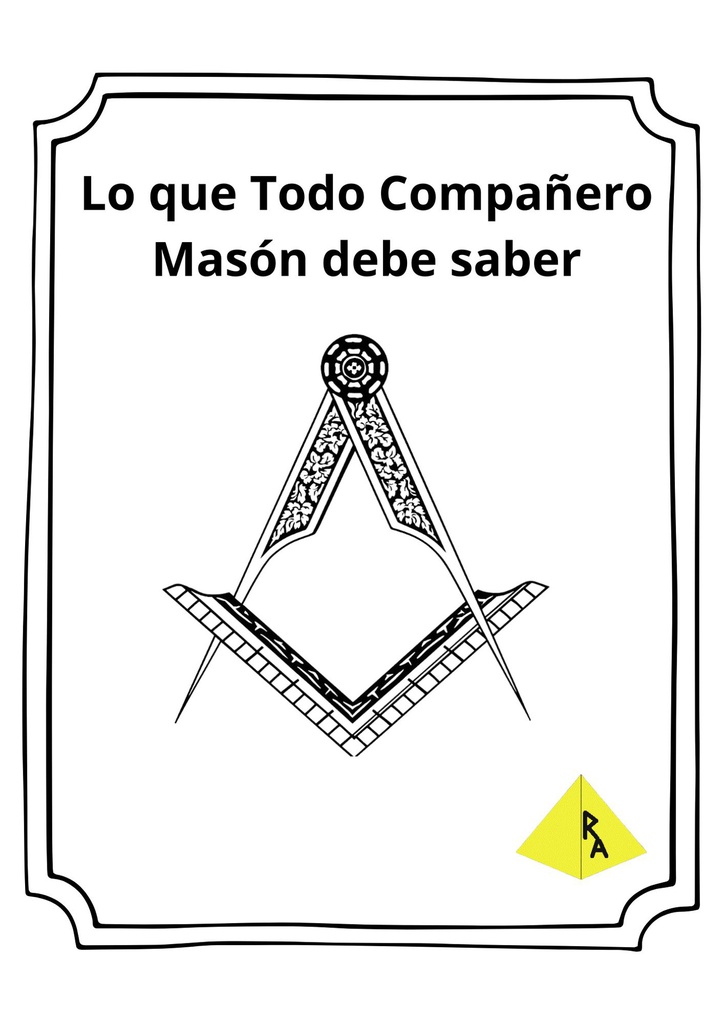 Lo que Todo Compañero Masón debe saber